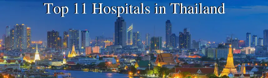 Top 11 Hospitals in Thailand