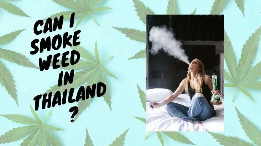 Can I smoke Weed in Thailand