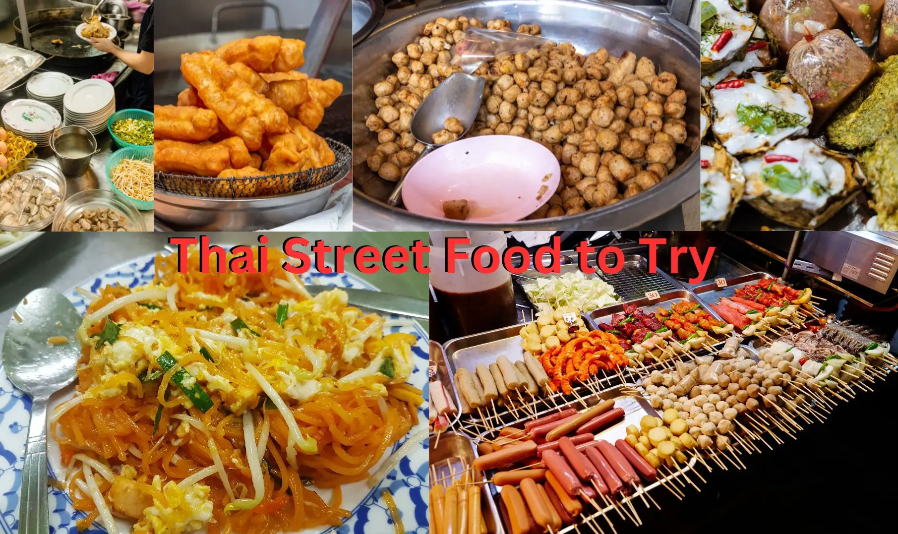 Thai Street Food to Try