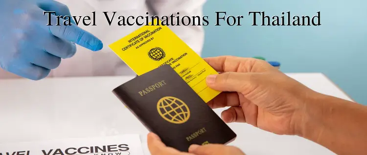 Travel Vaccinations For Thailand