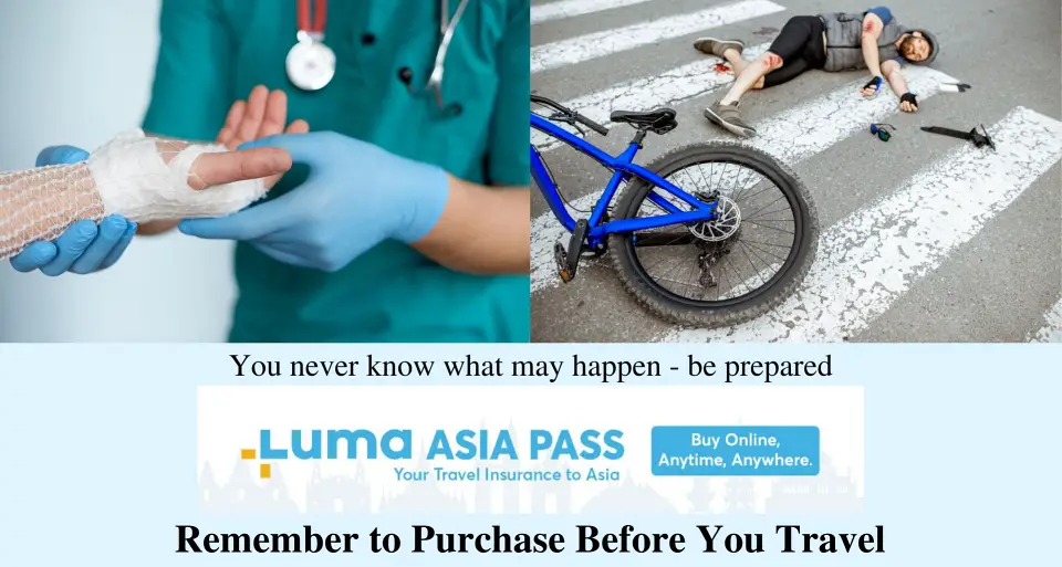 Luma Asia Pass Insurance - Remember to Purchase Before You Travel